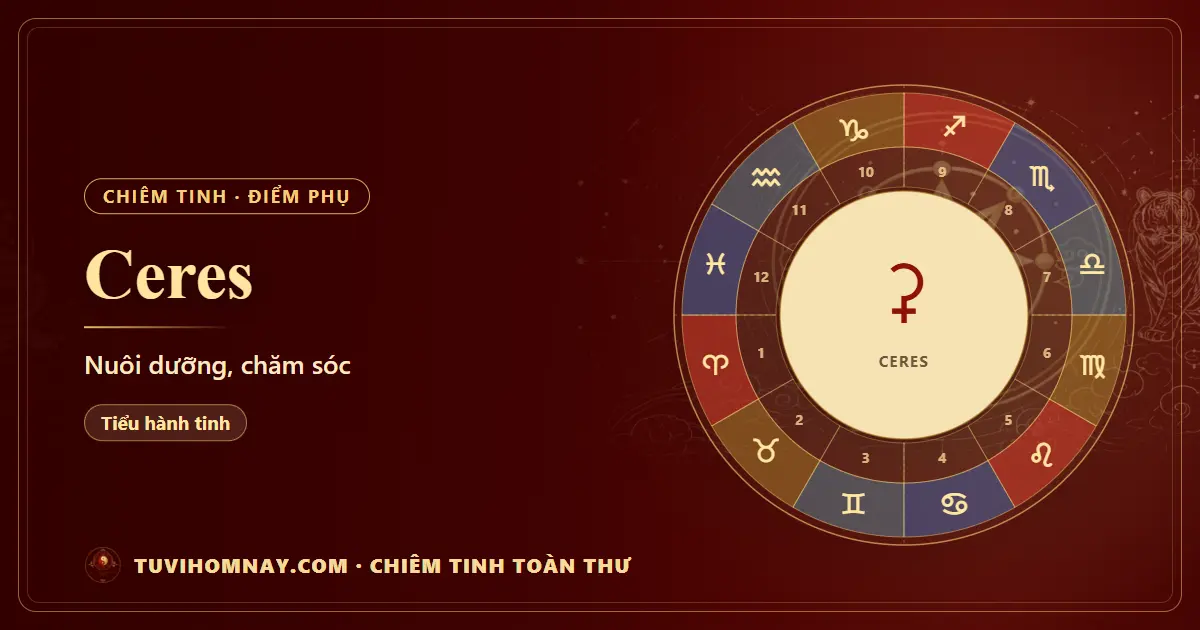 Ceres trong chiêm tinh: nuôi dưỡng và được nuôi dưỡng — Chiêm tinh toàn thư