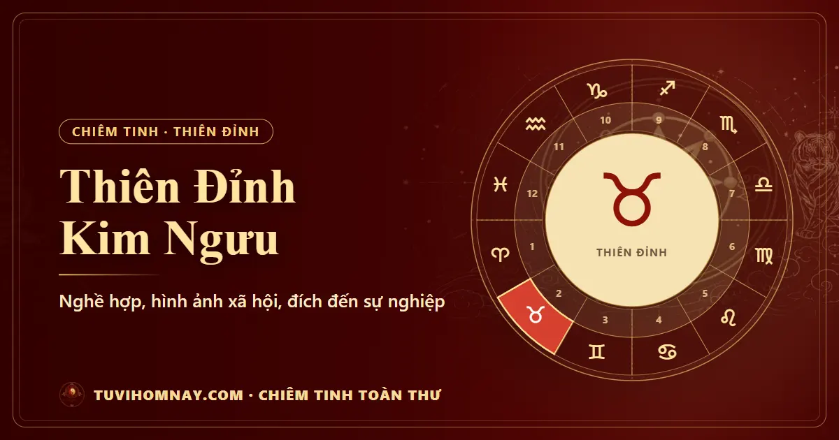 Thiên Đỉnh Kim Ngưu — Chiêm tinh toàn thư