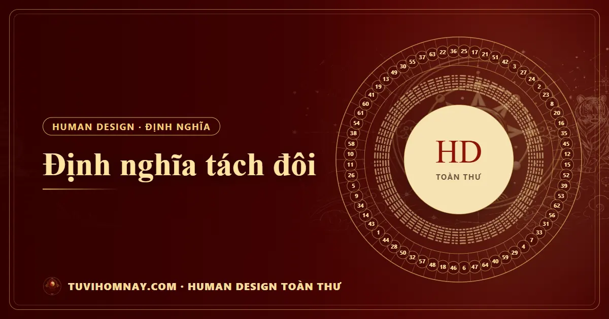 Định nghĩa tách đôi — Human Design toàn thư