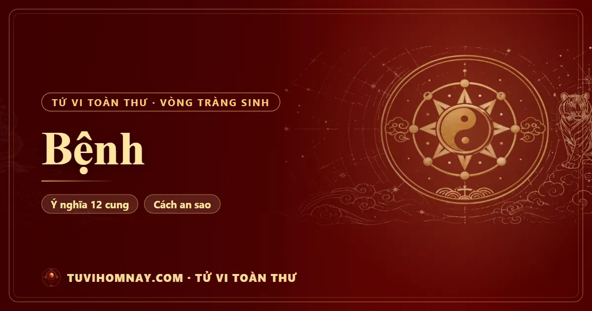 Bệnh — Tử vi toàn thư