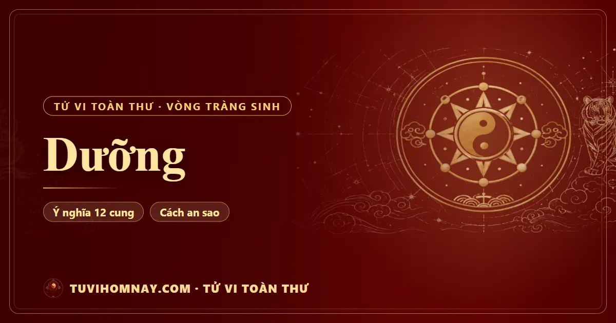 Dưỡng — Tử vi toàn thư