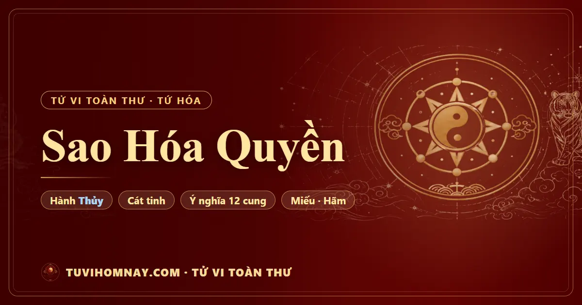 Sao Hóa Quyền — Tử vi toàn thư