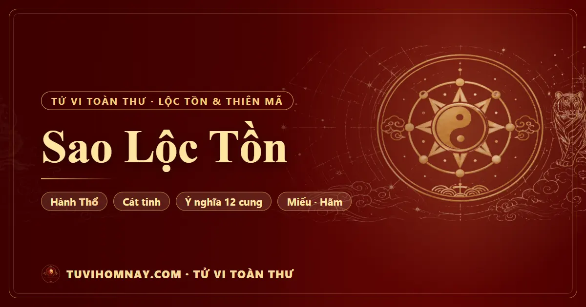 Sao Lộc Tồn — Tử vi toàn thư