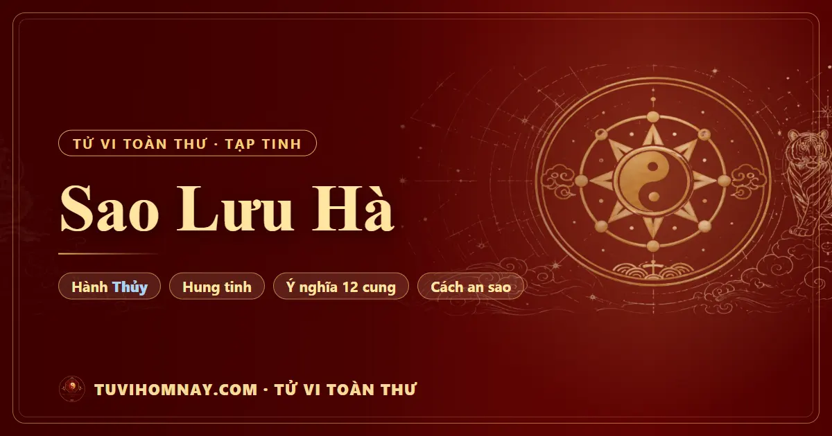 Sao Lưu Hà — Tử vi toàn thư