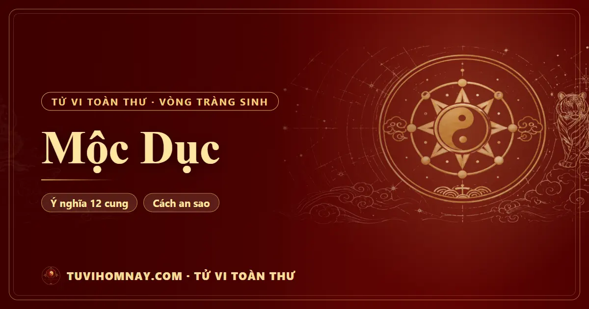Mộc Dục — Tử vi toàn thư