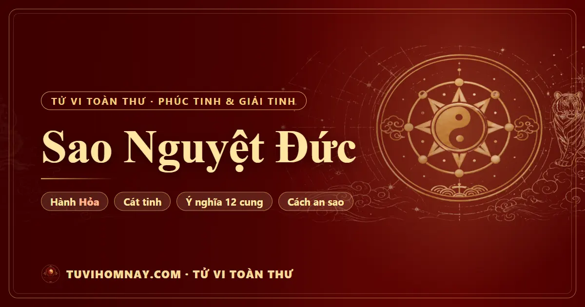 Sao Nguyệt Đức — Tử vi toàn thư