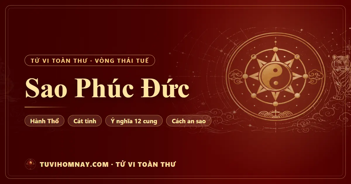 Sao Phúc Đức — Tử vi toàn thư