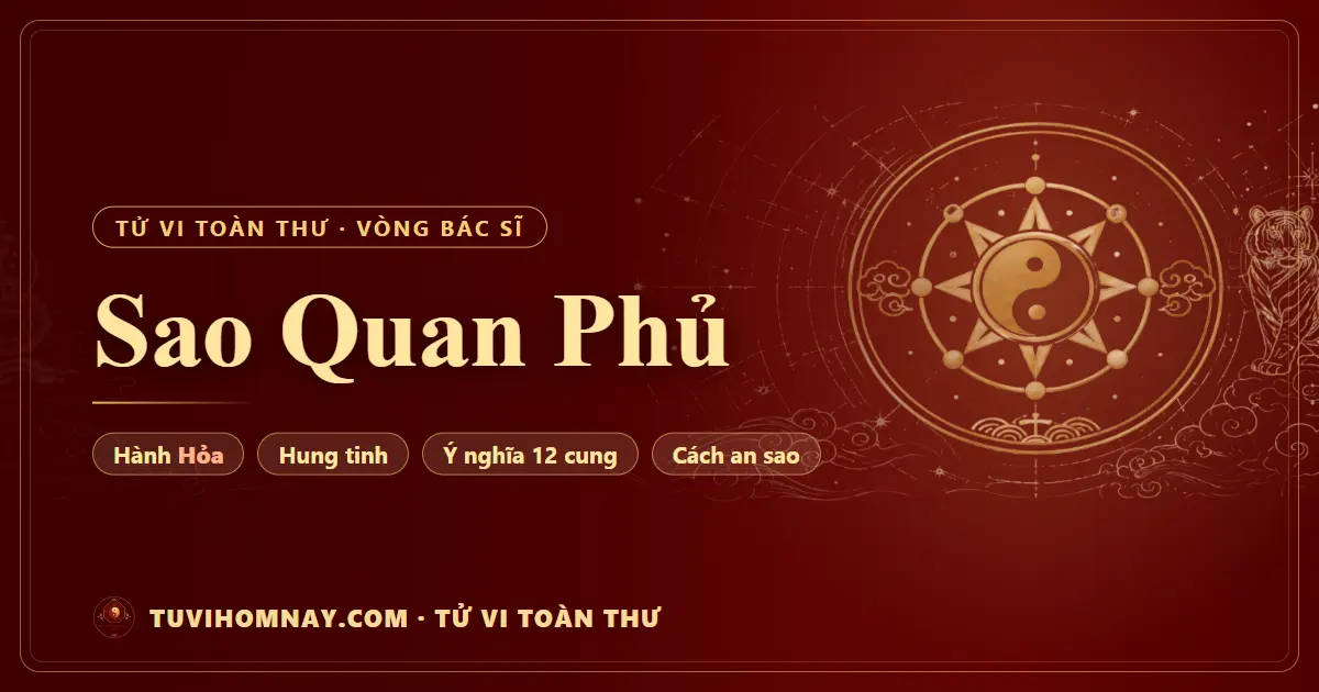 Sao Quan Phủ — Tử vi toàn thư