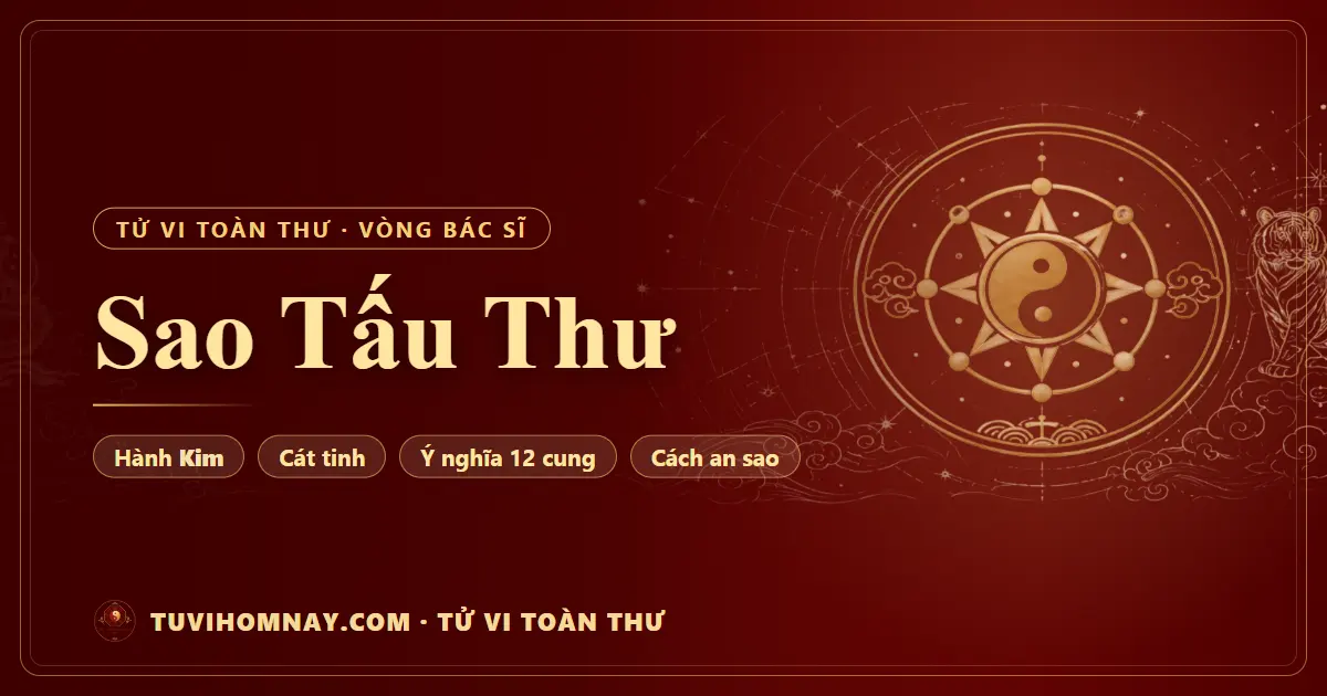 Sao Tấu Thư — Tử vi toàn thư