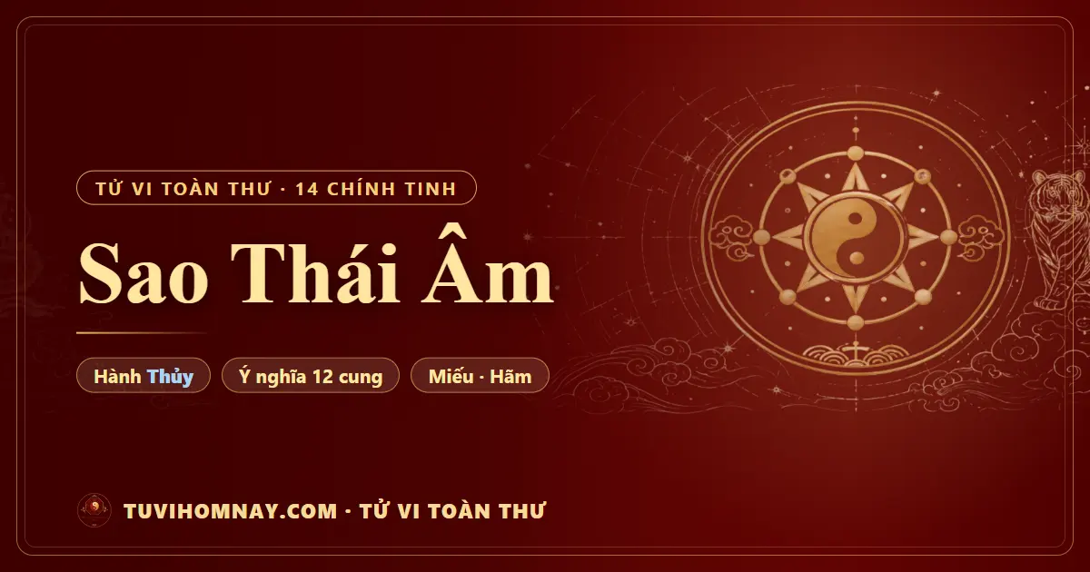 Sao Thái Âm — Tử vi toàn thư