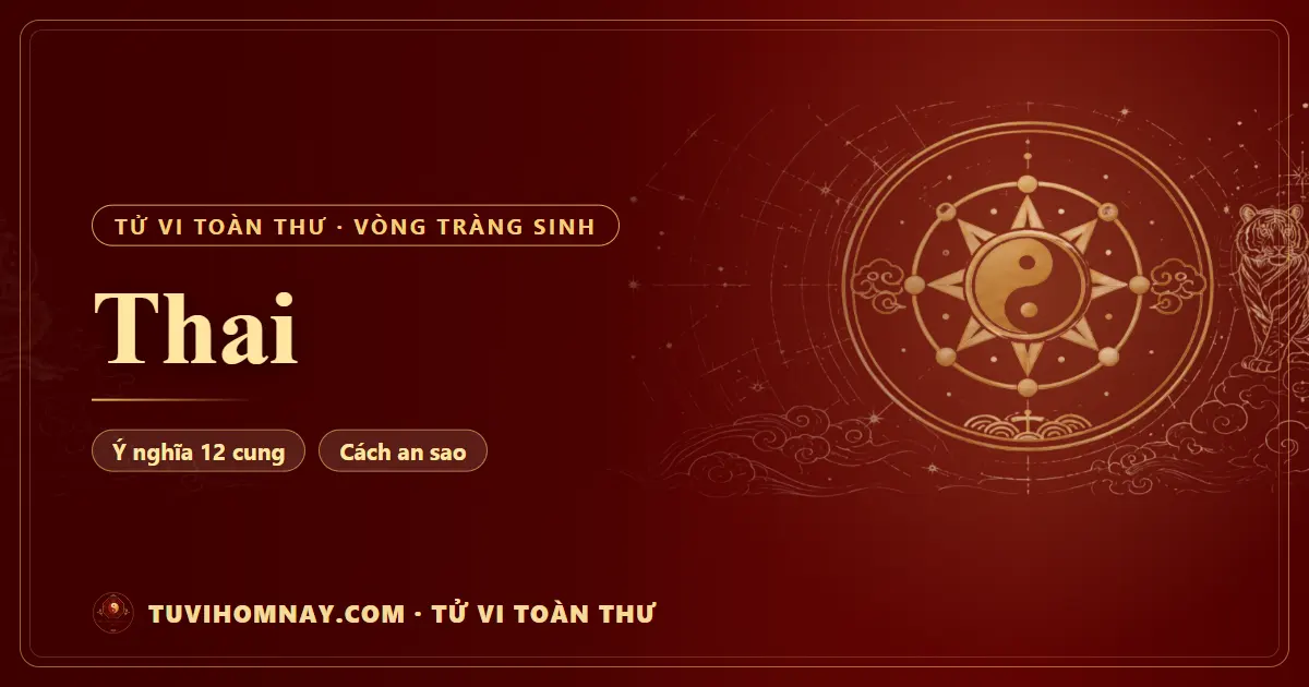 Thai — Tử vi toàn thư