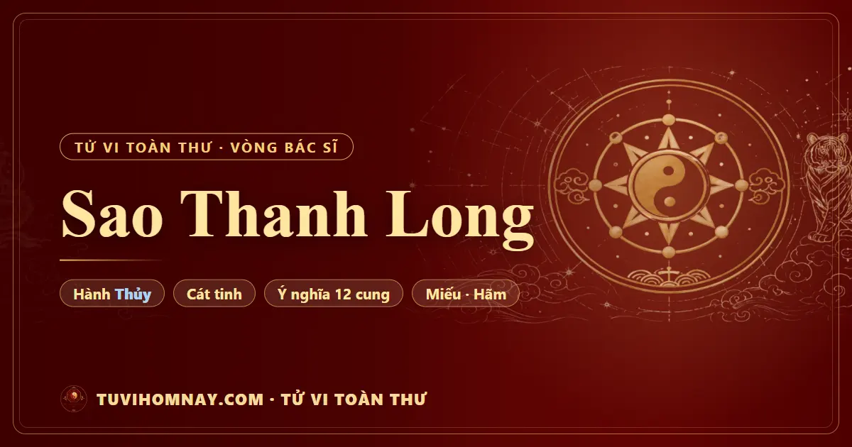 Sao Thanh Long — Tử vi toàn thư