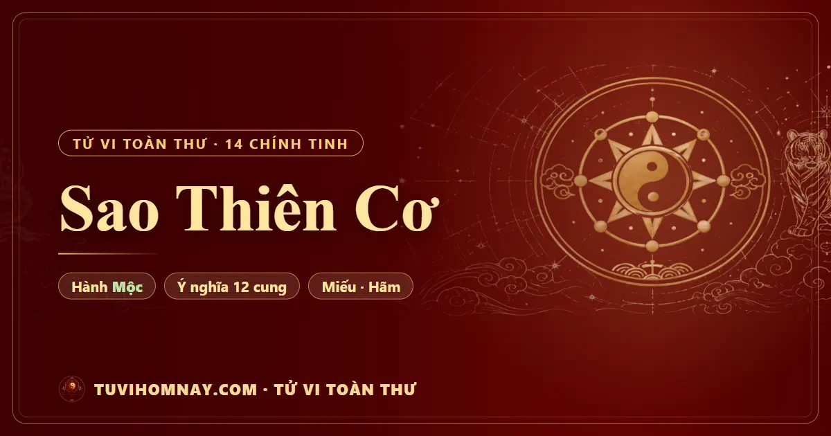 Sao Thiên Cơ — Tử vi toàn thư