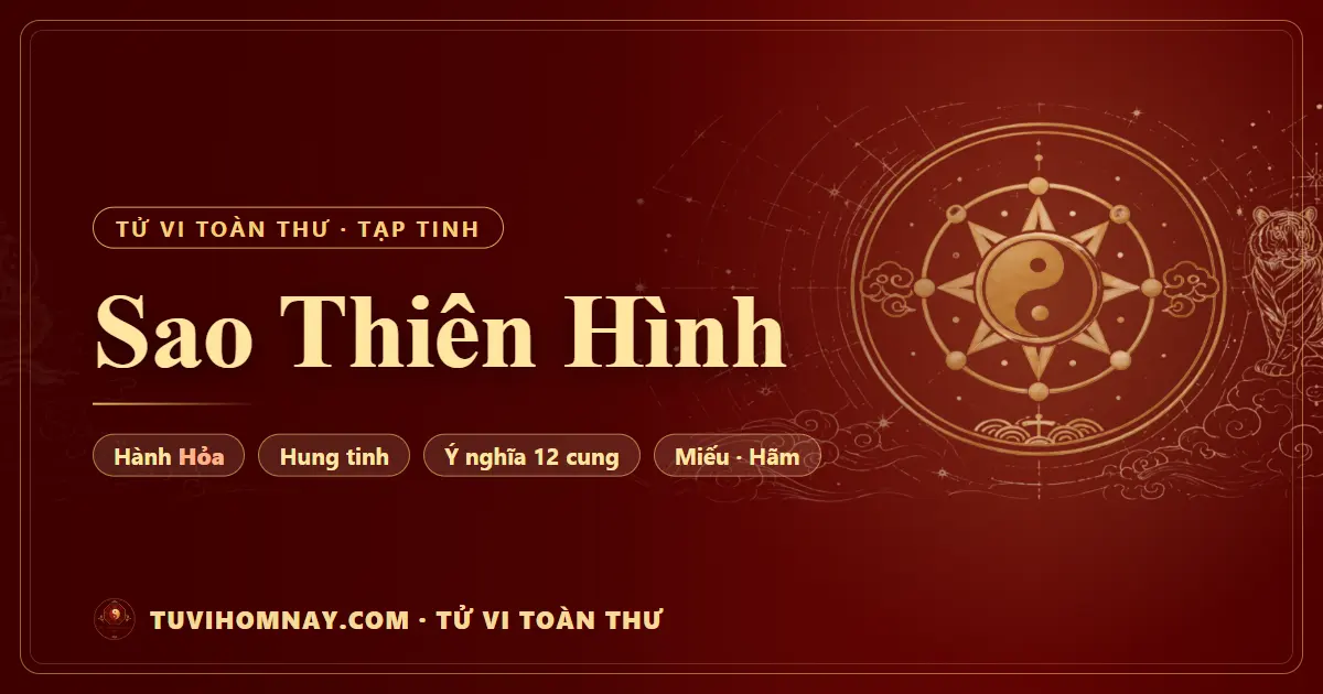 Sao Thiên Hình — Tử vi toàn thư