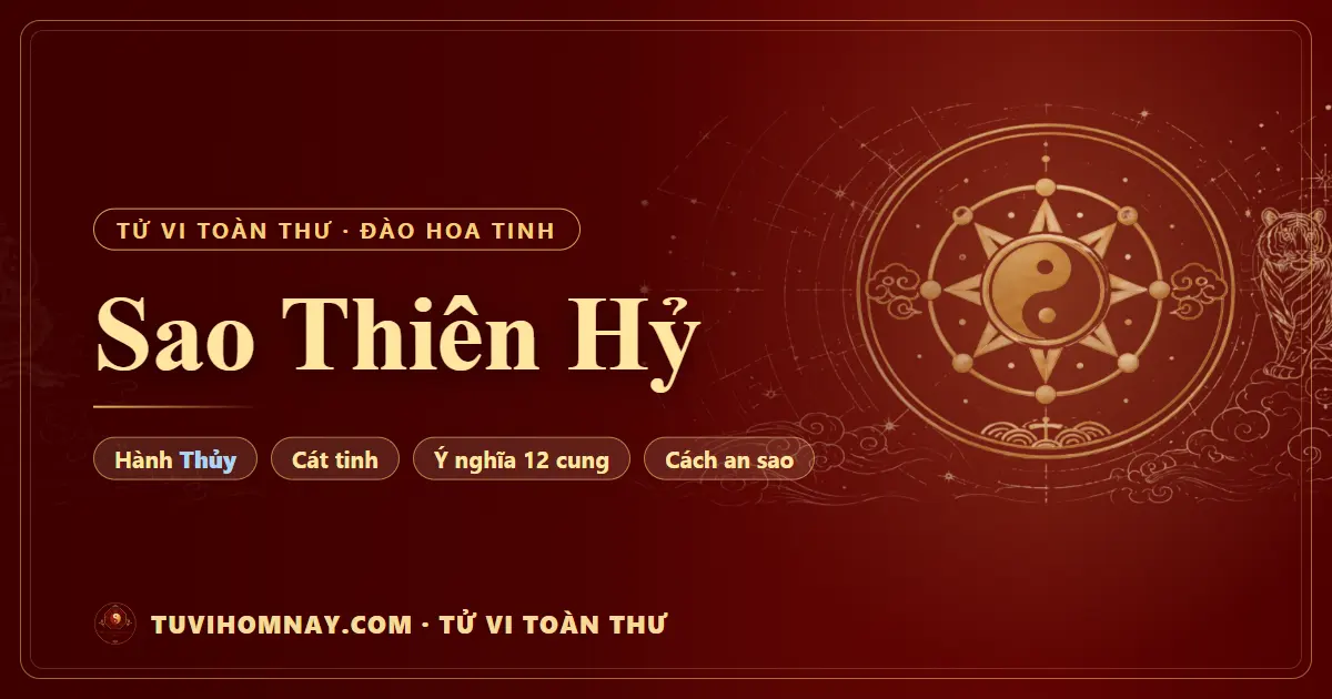 Sao Thiên Hỷ — Tử vi toàn thư