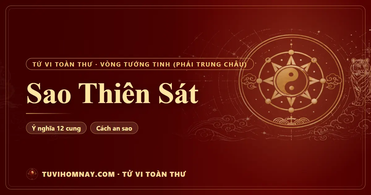 Sao Thiên Sát — Tử vi toàn thư