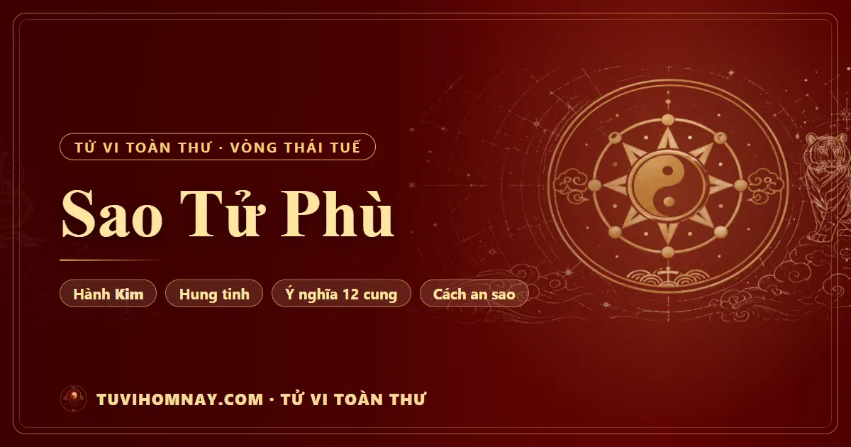 Sao Tử Phù — Tử vi toàn thư