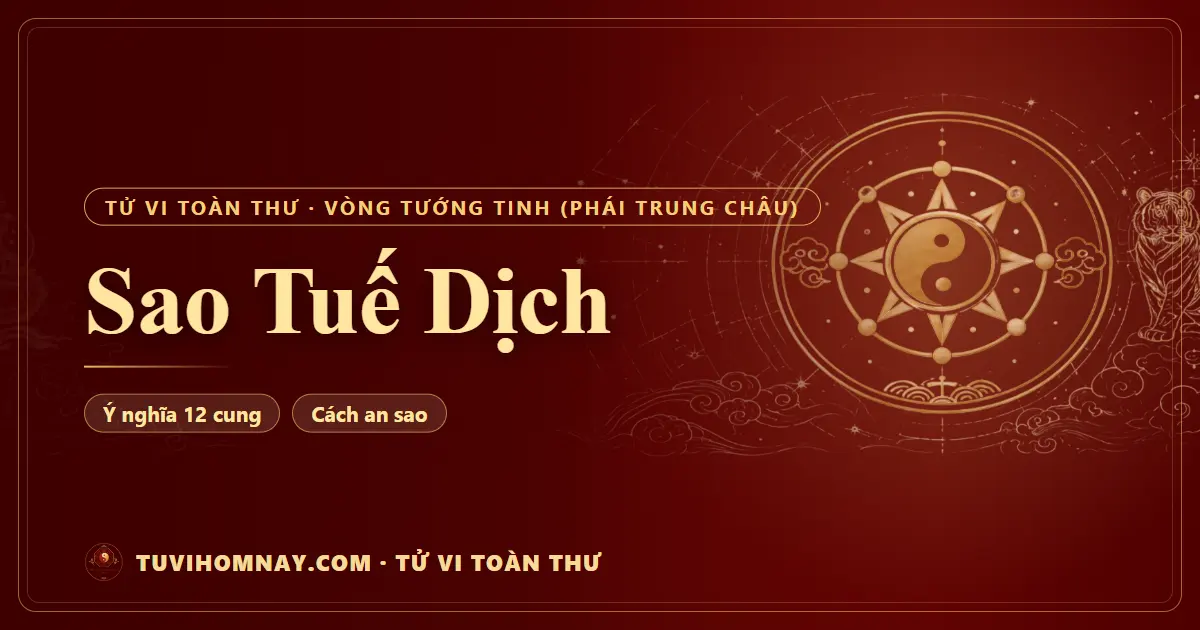 Sao Tuế Dịch — Tử vi toàn thư