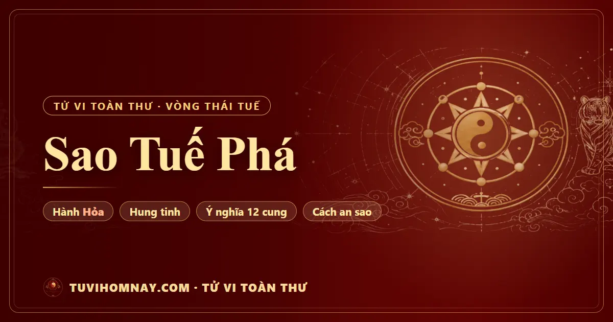 Sao Tuế Phá — Tử vi toàn thư
