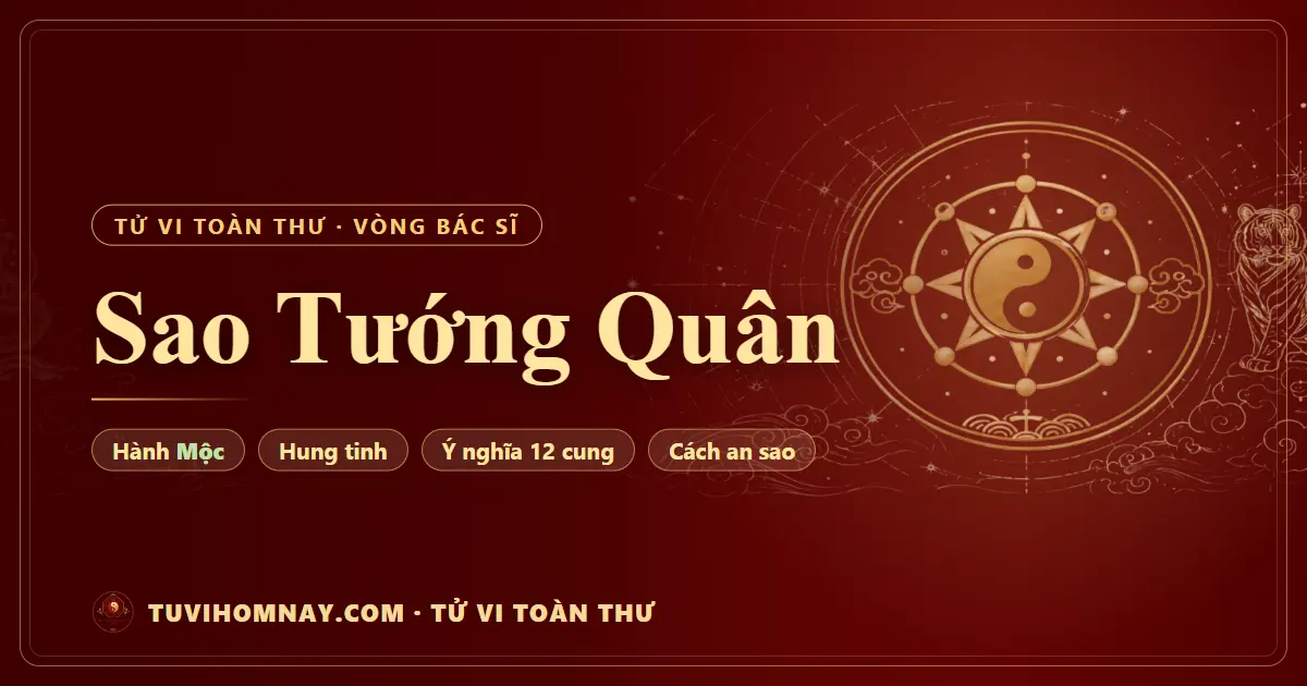 Sao Tướng Quân — Tử vi toàn thư