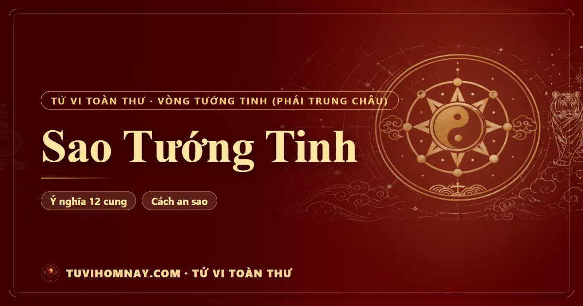 Sao Tướng Tinh — Tử vi toàn thư
